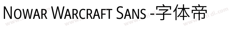 Nowar Warcraft Sans 字体转换